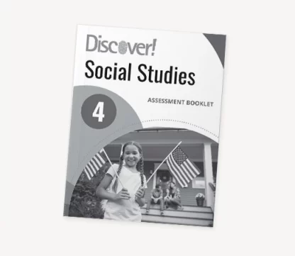 Discover! Social Studies Grade 4 Assessment Booklet