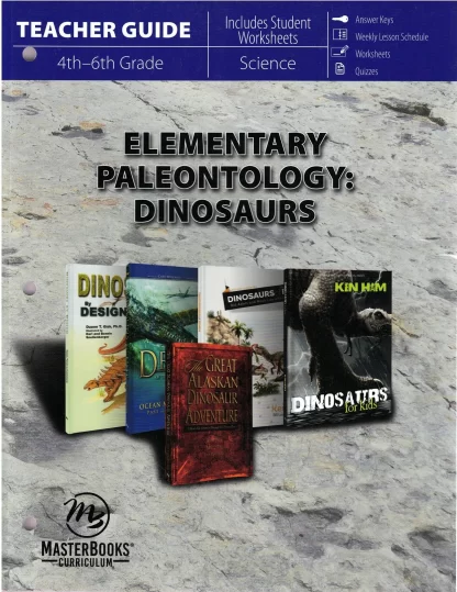 Elementary Paleontology: Dinosaurs Teacher Guide