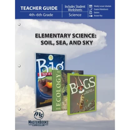 Elementary Science: Soil, Sea, and Sky TG