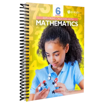 Exploring Creation with Mathematics Level 6 Workbook