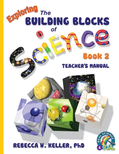 Exploring the Building Blocks of Science Book 2 Teacher Manual