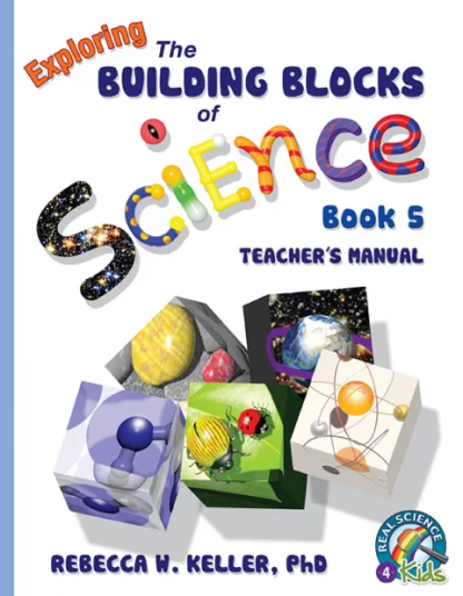 Exploring the Building Blocks of Science Book 5 Teacher Manual