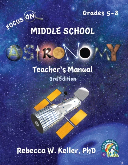 Focus on Middle School Astronomy Teacher Manual 3rd Edition