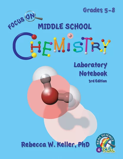Focus on Middle School Chemistry Laboratory Notebook 3rd Edition