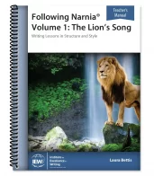 Following Narnia® Volume 1: The Lion's Song Teacher's Manual