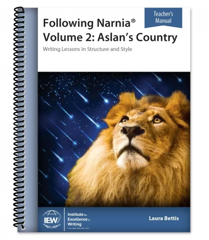 Following Narnia® Volume 2: Aslan's Country Teacher's Manual