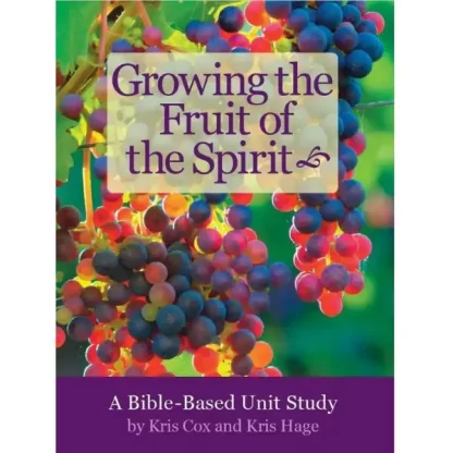 Growing the Fruit of the Spirit (2022)