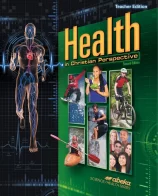 Health in a Christian Perspective Teacher Edition 2E U