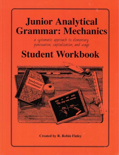 Junior Analytical Grammar: Mechanics Student Workbook