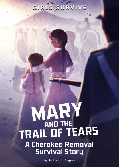 Mary and The Trail of Tears