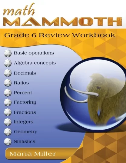 Math Mammoth Review Workbook Grade 6