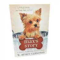 Dog's Purpose: Max's Story