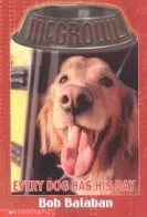McGrowl: Every Dog Has His Day