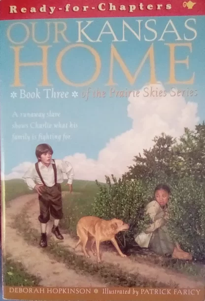 Prairie Skies #3: Our Kansas Home