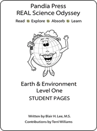 R.E.A.L. Science Odyssey Earth & Environment Level 1 Student Pages