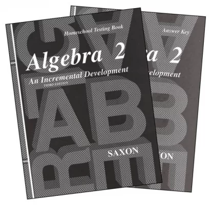 Saxon Algebra 2 3rd Edition Answer Keys and Tests