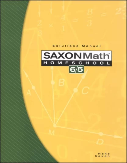 Saxon Math 6/5 3E Solutions Manual