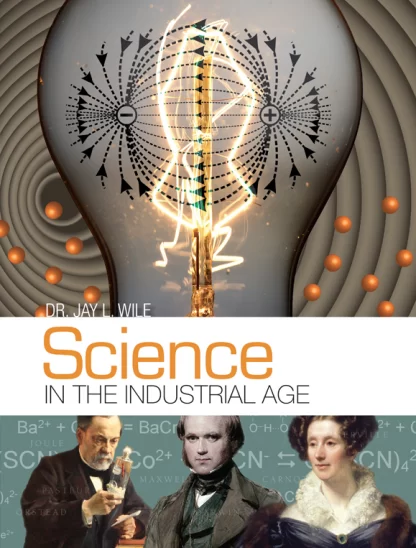 Science in the Industrial Age Textbook