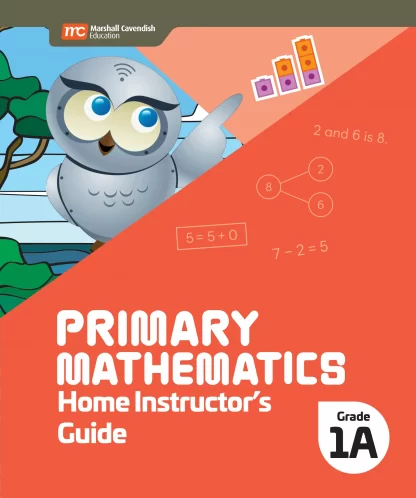 Primary Mathematics Home Instructor's Guide 1A (2022 Edition)