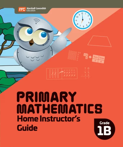 Primary Mathematics Home Instructor's Guide 1B (2022 Edition)