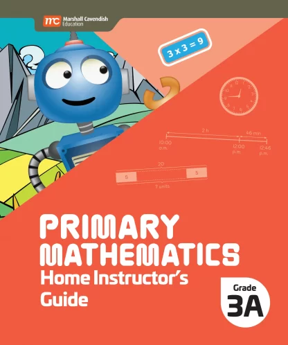 Primary Mathematics Home Instructor's Guide 3A (2022 Edition)
