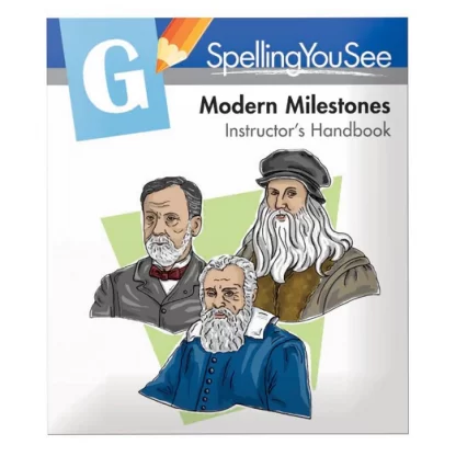 Spelling You See G Modern Milestones Instructor's Handbook