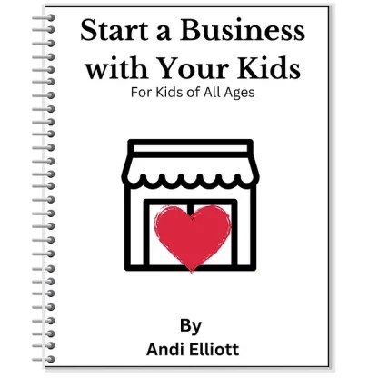 Start A Business With Your Kids
