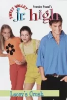 Sweet Valley Jr. High: Lacey's Crush