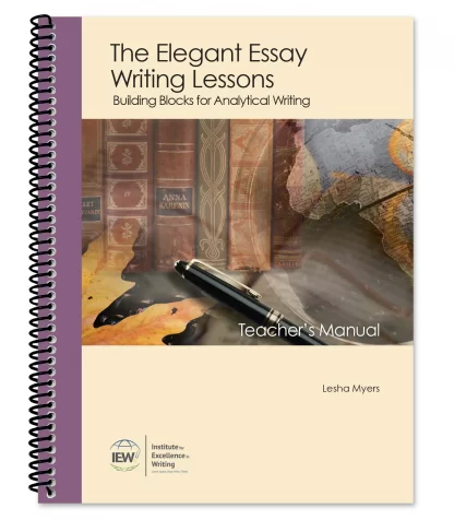 The Elegant Essay Teacher's Manual