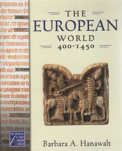 The European World, 400-1450