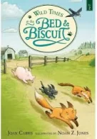 Wild Times at the Bed & Biscuit